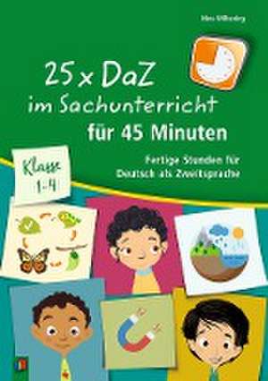 25 x DaZ im Sachunterricht für 45 Minuten de Nina Wilkening