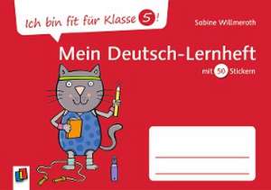 Ich bin fit für Klasse 5! Mein Deutsch-Lernheft de Sabine Willmeroth