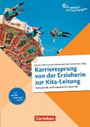 Karrieresprung von der Erzieherin zur Kita-Leitung de Oliver Berg