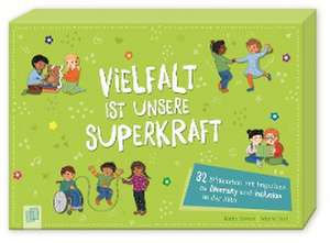 Vielfalt ist unsere Superkraft de Katia Simon