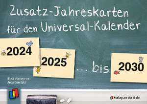 Zusatz-Jahreskarten 2024 - 2030 für den Universal-Kalender de Anja Boretzki