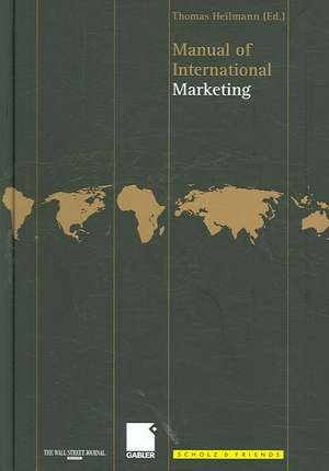 Manual of International Marketing. de Thomas Heilmann