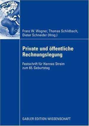 Private und öffentliche Rechnungslegung de Franz Wagner