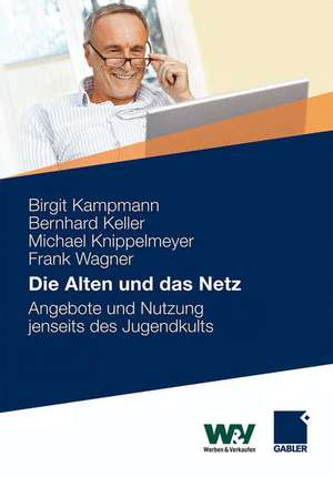 Die Alten und das Netz: Angebote und Nutzung jenseits des Jugendkults de Birgit Kampmann