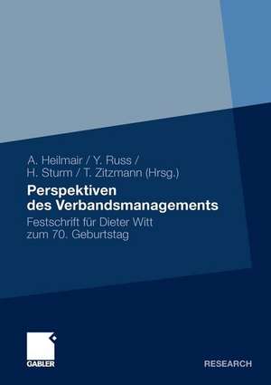 Perspektiven des Verbandsmanagements: Festschrift für Dieter Witt zum 70. Geburtstag de Astrid Heilmair