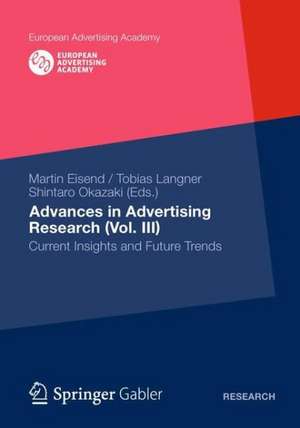 Advances in Advertising Research (Vol. III): Current Insights and Future Trends de Tobias Langner