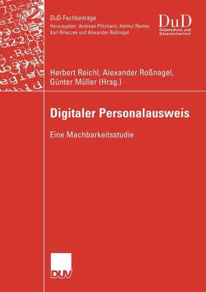 Digitaler Personalausweis: Eine Machbarkeitsstudie de Herbert Reichl