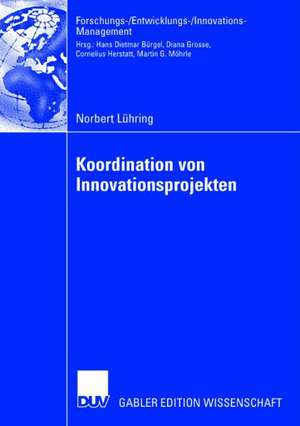 Koordination von Innovationsprojekten de Norbert Lühring