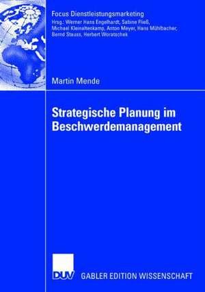 Strategische Planung im Beschwerdemanagement de Martin Mende