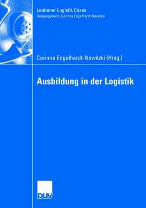 Ausbildung in der Logistik de Corinna Engelhardt-Nowitzki