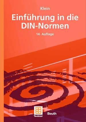 Einführung in die DIN-Normen de Martin Klein