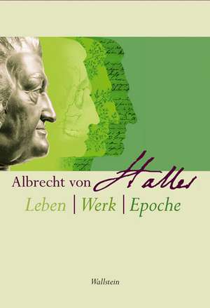 Albrecht von Haller de Hubert Steinke