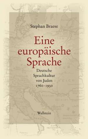 Eine europäische Sprache de Stephan Braese