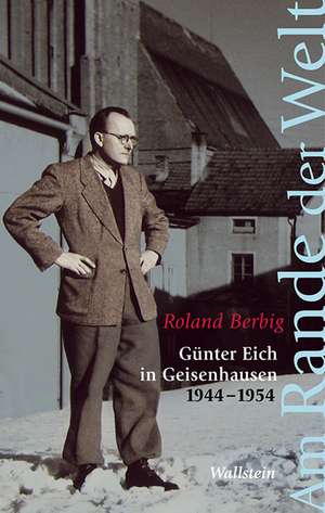 Am Rande der Welt de Roland Berbig