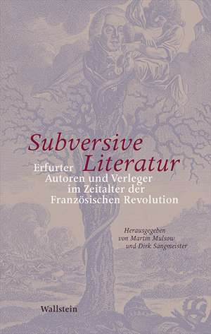 Subversive Literatur de Martin Mulsow