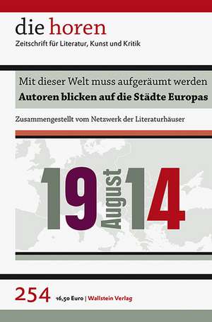 die horen 254: Mit dieser Welt muss aufgeräumt werden de Jürgen Krätzer