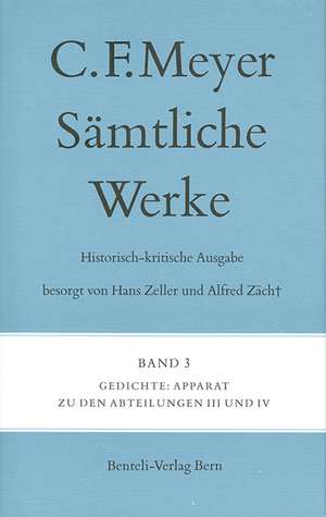 Sämtliche Werke. Historisch-kritische Ausgabe 03. Gedichte de Conrad Ferdinand Meyer