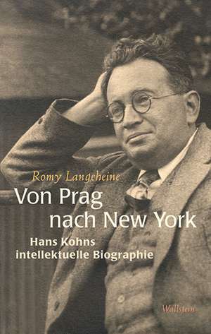 Von Prag nach New York de Romy Langeheine