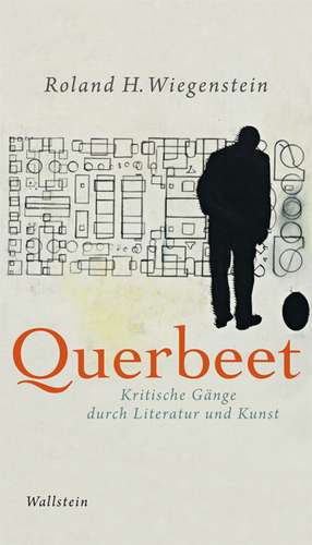 Querbeet de Roland H. Wiegenstein