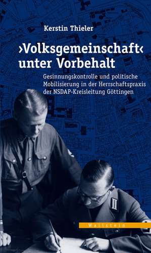 »Volksgemeinschaft« unter Vorbehalt de Kerstin Thieler