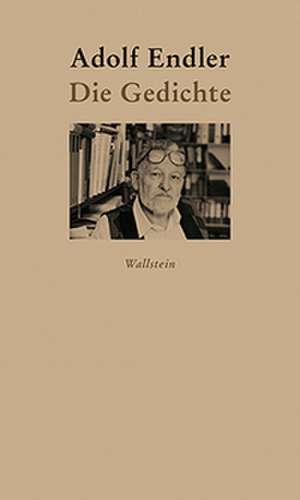 Die Gedichte de Adolf Endler