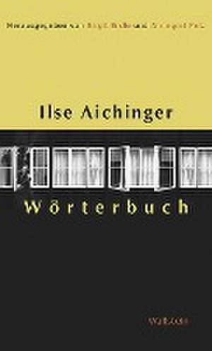 Ilse Aichinger Wörterbuch de Birgit Erdle