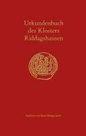 Urkundenbuch des Klosters Riddagshausen de Horst Rüdiger Jarck