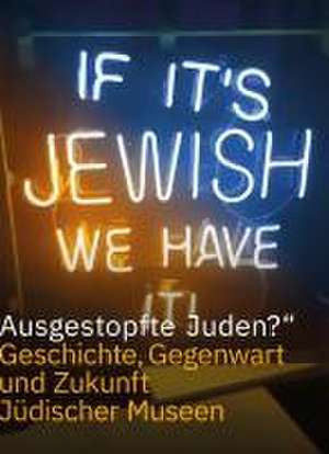 »Ausgestopfte Juden?« de Felicitas Heimann-Jelinek