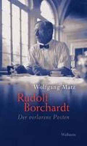 Rudolf Borchardt de Wolfgang Matz