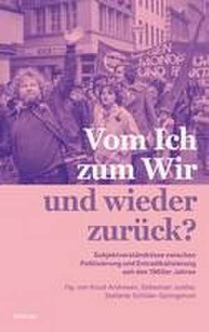 Vom Ich zum Wir und wieder zurück? de Knud Andresen