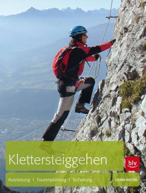 Klettersteiggehen de Stefan Winter