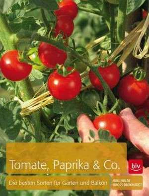 Tomaten, Paprika & Co de Brunhilde Bross-Burkhardt