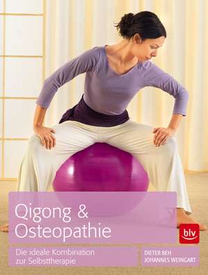 Qigong & Osteopathie de Dieter Beh