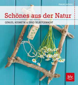 Schönes aus der Natur de Frauke Antholz