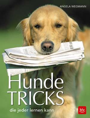 Hundetricks de Angela Wegmann