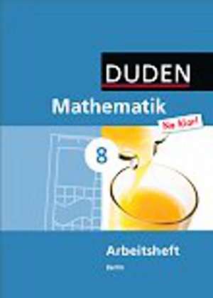 Mathematik Na klar! 8 Arbeitsheft Berlin Sekundarschule de Ingrid Biallas