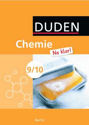 Chemie Na klar! 9/10 Schülerbuch Sekundarschule Berlin