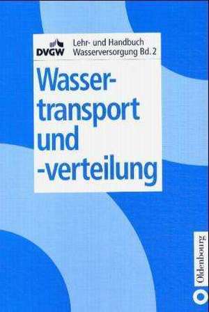 Wassertransport und -verteilung de Robert Sattler