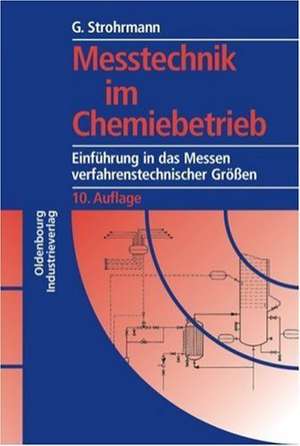 Meßtechnik im Chemiebetrieb de Günther Strohrmann