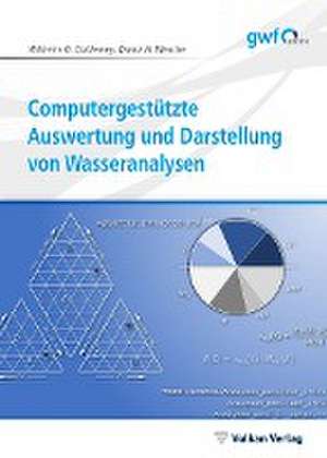 Computergestützte Auswertung und Darstellung von Wasseranalysen de Wilhelm G. Coldewey