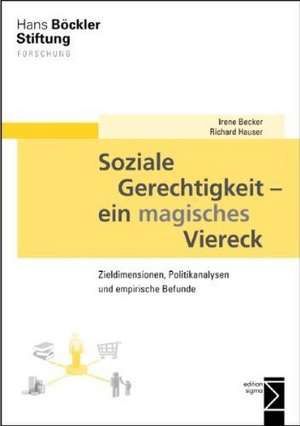 Soziale Gerechtigkeit - ein magisches Viereck de Irene Becker