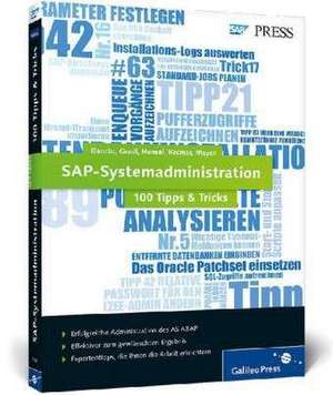 SAP-Systemadministration - 100 Tipps & Tricks de Stephan Gradl