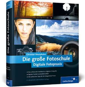 Die große Fotoschule de Christian Westphalen