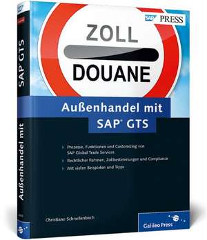 Außenhandel mit SAP GTS de Christiane Schnellenbach