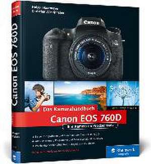 Canon EOS 760D. Das Kamerahandbuch de Holger Haarmeyer