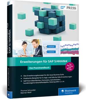 Erweiterungen für SAP S/4HANA de Thomas Schneider