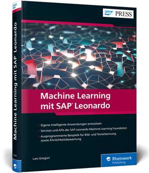 Machine Learning mit SAP Leonardo de Lars Gregori