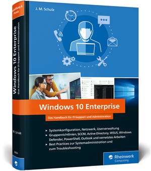 Windows 10 Enterprise de J. M. Schulz