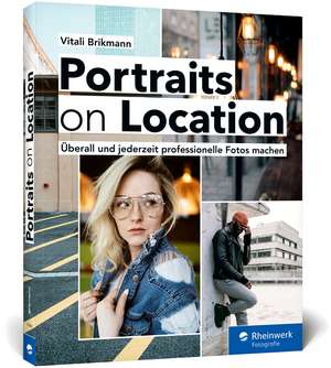 Portraits on Location de Vitali Brikmann