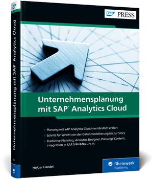 Unternehmensplanung mit SAP Analytics Cloud de Holger Handel